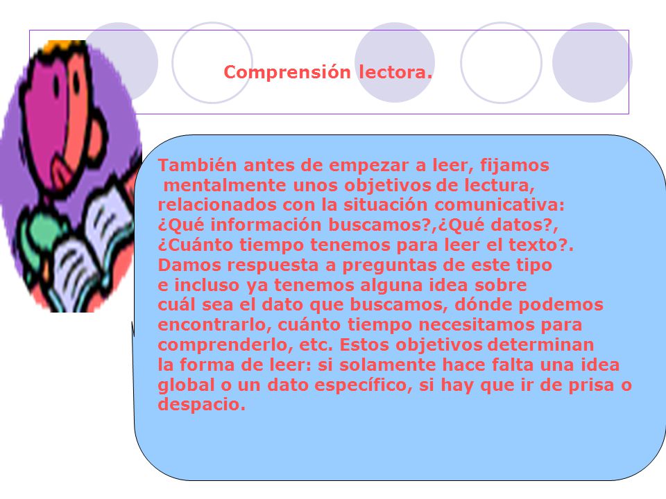 Comprensión lectora. También antes de empezar a leer, fijamos
