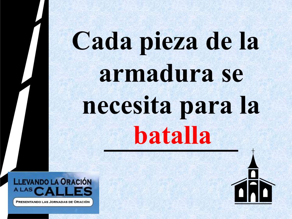 Cada pieza de la armadura se necesita para la __________