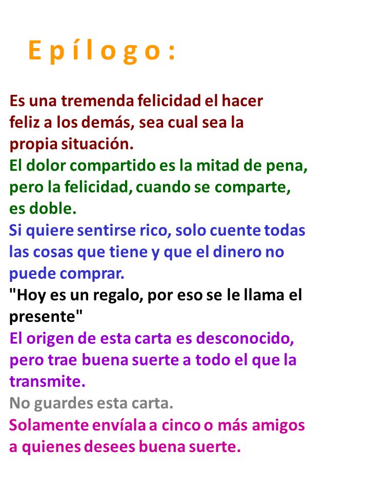 E p í l o g o : Es una tremenda felicidad el hacer