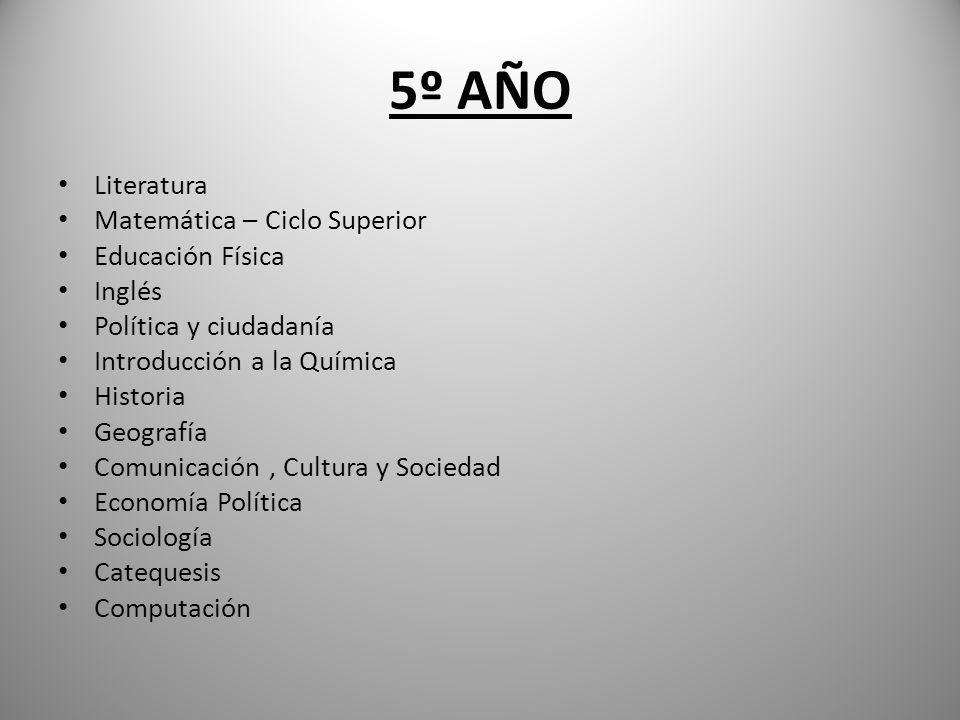 5º AÑO Literatura Matemática – Ciclo Superior Educación Física Inglés