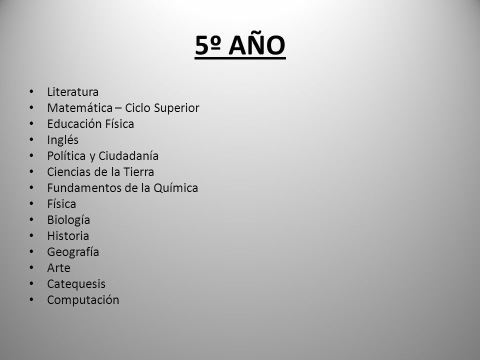 5º AÑO Literatura Matemática – Ciclo Superior Educación Física Inglés