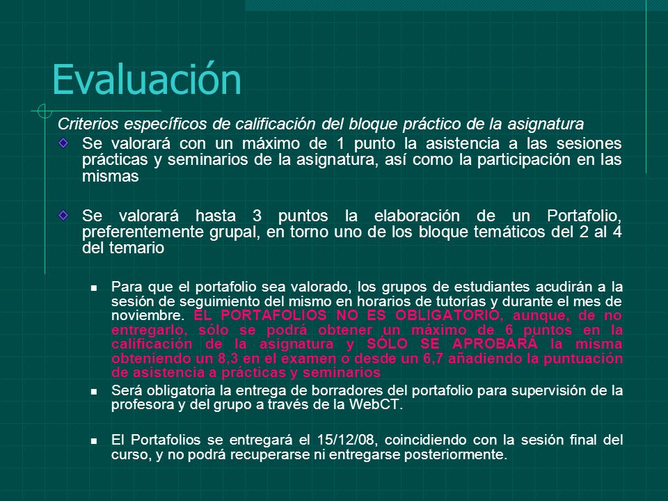 Evaluación Criterios específicos de calificación del bloque práctico de la asignatura.