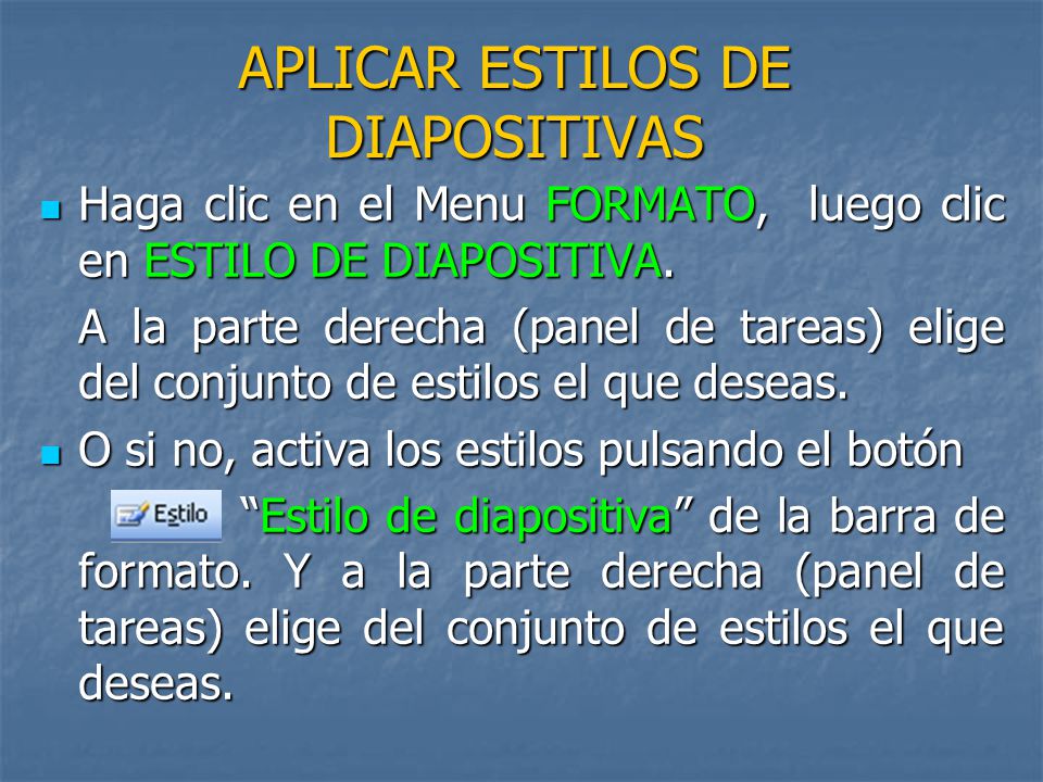 APLICAR ESTILOS DE DIAPOSITIVAS