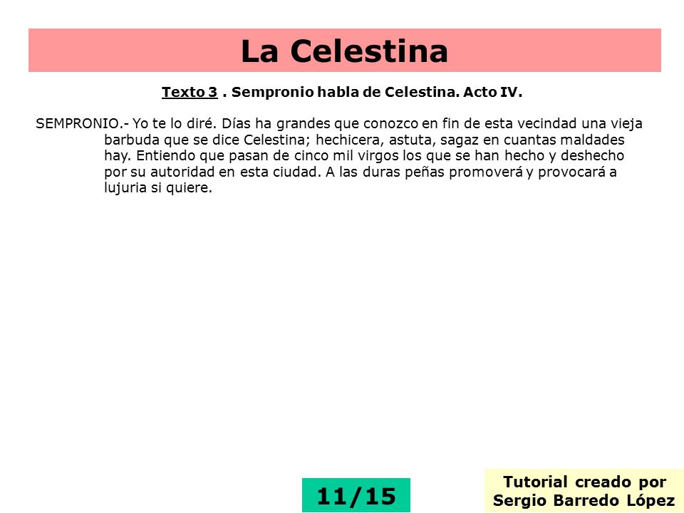 La Celestina 11/15 Tutorial creado por Sergio Barredo López