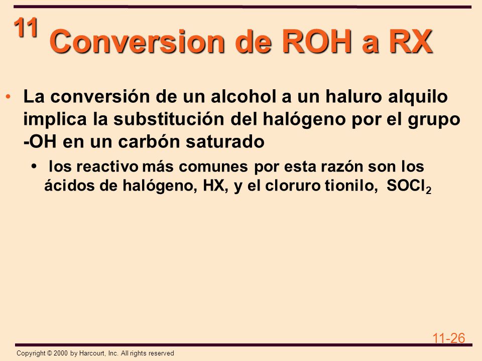 Conversion de ROH a RX La conversión de un alcohol a un haluro alquilo implica la substitución del halógeno por el grupo -OH en un carbón saturado.