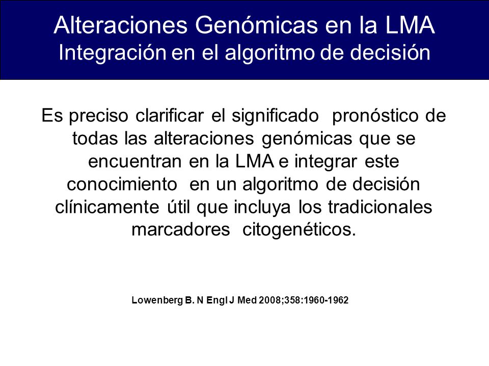 Alteraciones Genómicas en la LMA Integración en el algoritmo de decisión