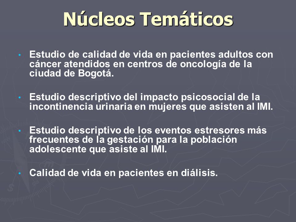 Núcleos Temáticos Estudio de calidad de vida en pacientes adultos con cáncer atendidos en centros de oncología de la ciudad de Bogotá.