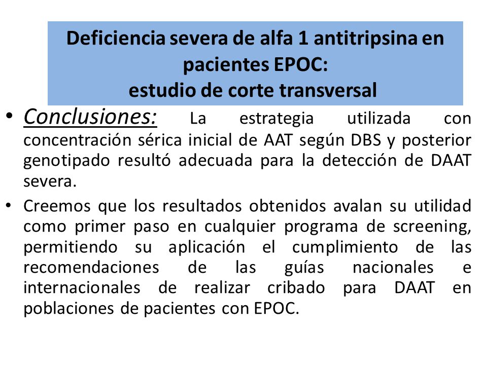 Deficiencia severa de alfa 1 antitripsina en pacientes EPOC: estudio de corte transversal