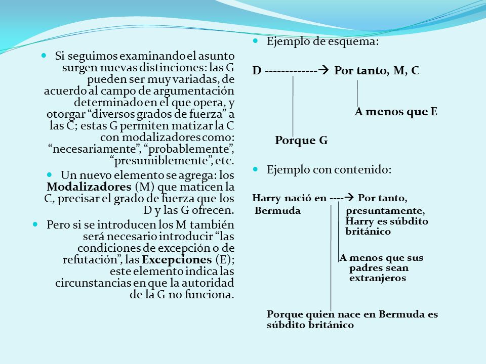 D  Por tanto, M, C A menos que E Porque G