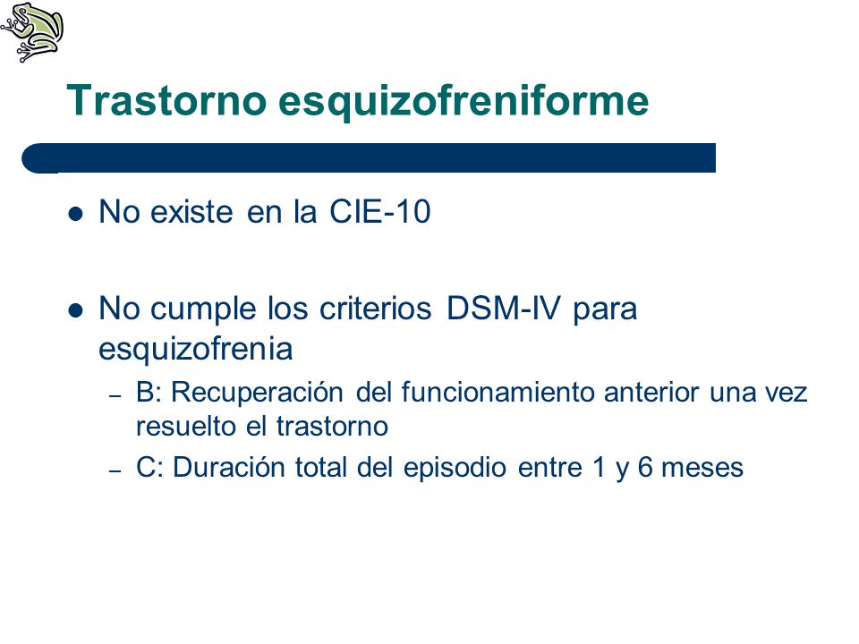 Trastorno esquizofreniforme
