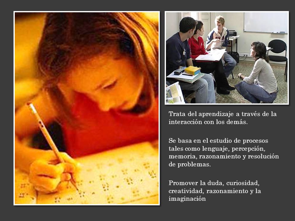 Trata del aprendizaje a través de la interacción con los demás.