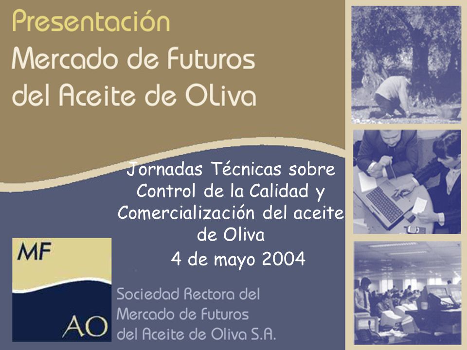 Jornadas Técnicas sobre Control de la Calidad y Comercialización del aceite de Oliva