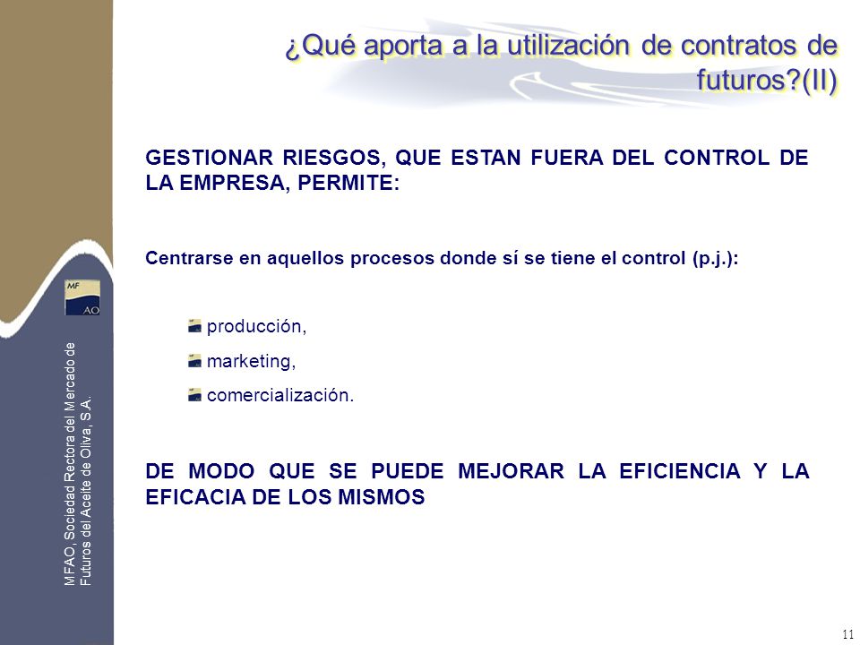 ¿Qué aporta a la utilización de contratos de futuros (II)