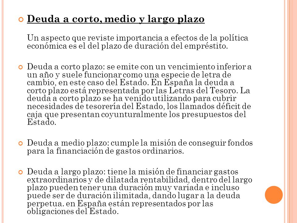 Deuda a corto, medio y largo plazo