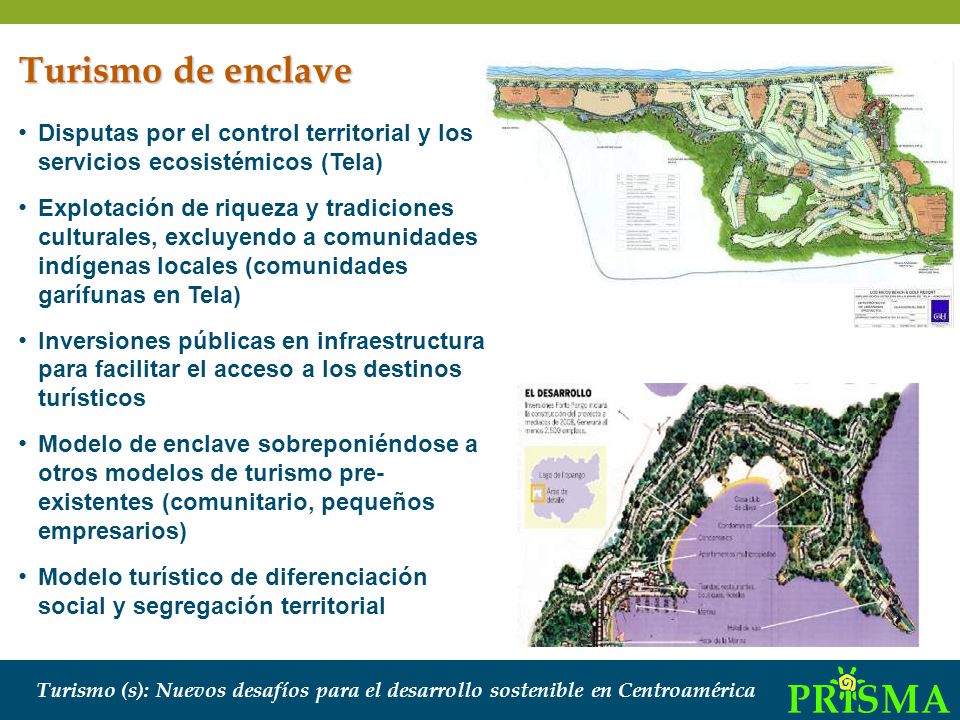 Turismo de enclave Disputas por el control territorial y los servicios ecosistémicos (Tela)