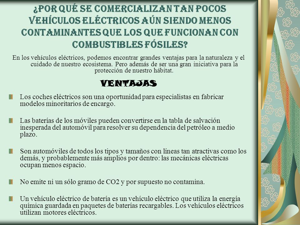 ¿Por qué se comercializan tan pocos vehículos eléctricos aún siendo menos contaminantes que los que funcionan con combustibles fósiles