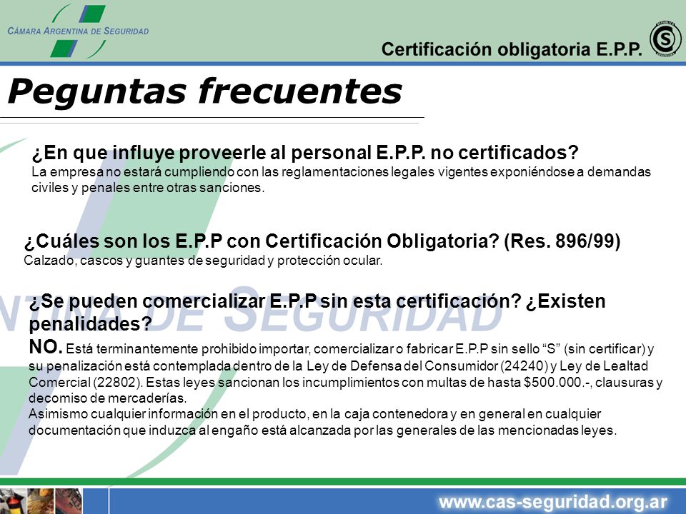 Peguntas frecuentes ¿En que influye proveerle al personal E.P.P. no certificados
