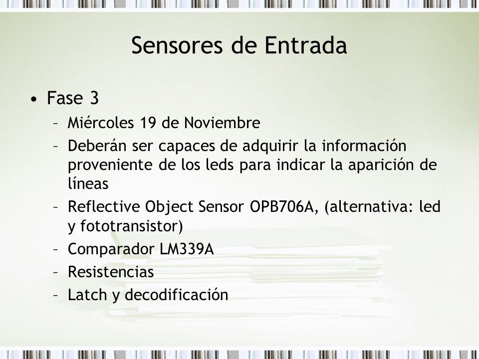 Sensores de Entrada Fase 3 Miércoles 19 de Noviembre