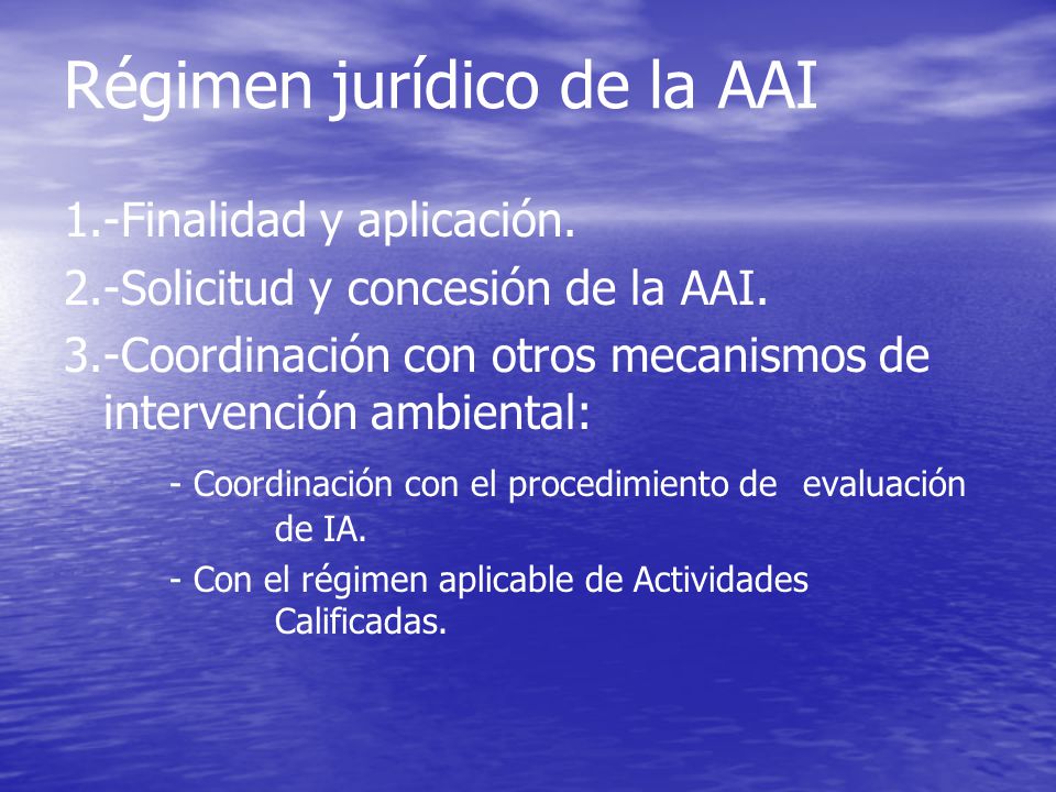 Régimen jurídico de la AAI