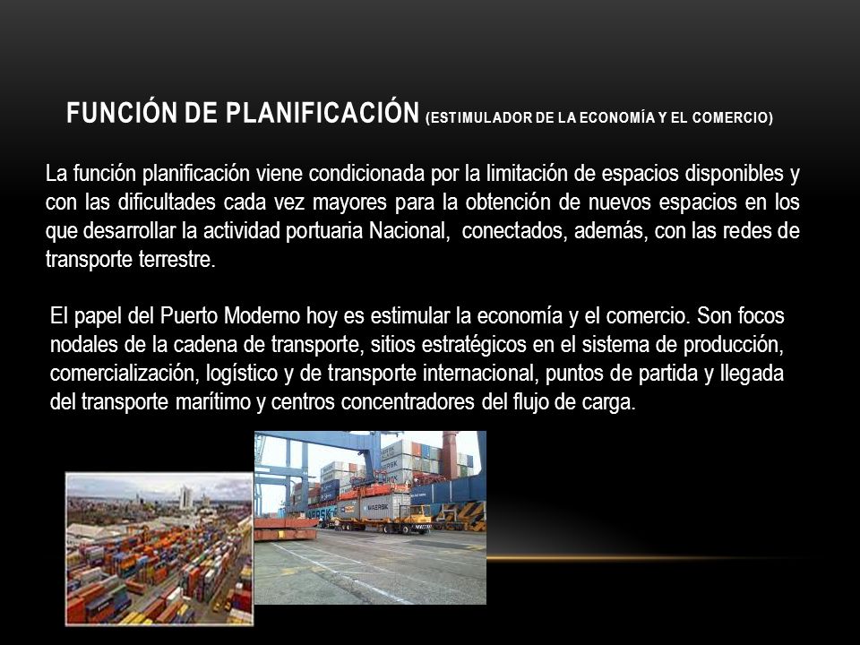 FUNCIÓN DE PLANIFICACIÓN (ESTIMULADOR DE LA ECONOMÍA Y EL COMERCIO)