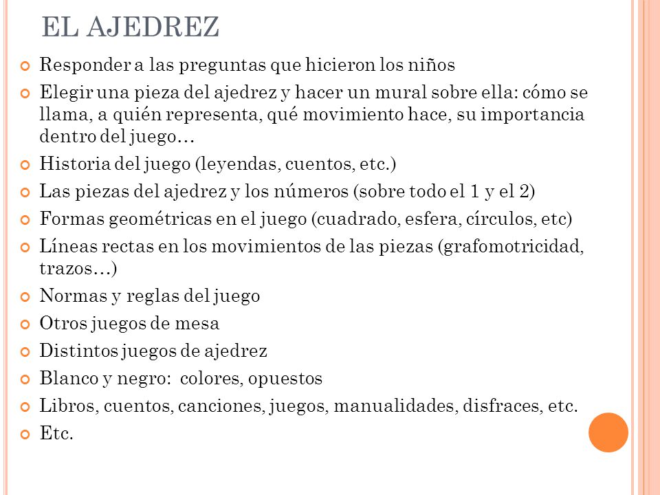 EL AJEDREZ Responder a las preguntas que hicieron los niños