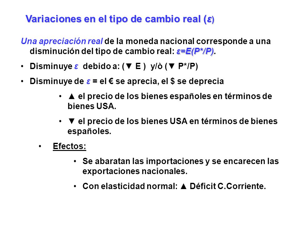 Variaciones en el tipo de cambio real (ε)