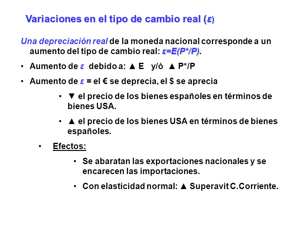 Variaciones en el tipo de cambio real (ε)