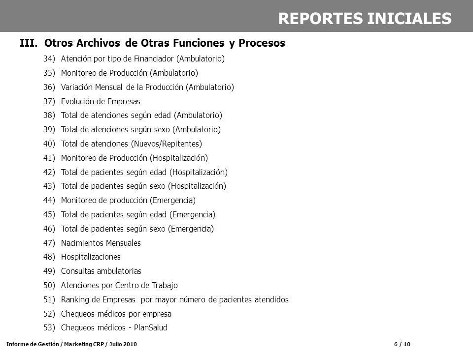 REPORTES INICIALES III. Otros Archivos de Otras Funciones y Procesos