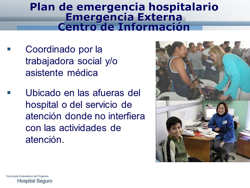 Plan de emergencia hospitalario Emergencia Externa Centro de Información