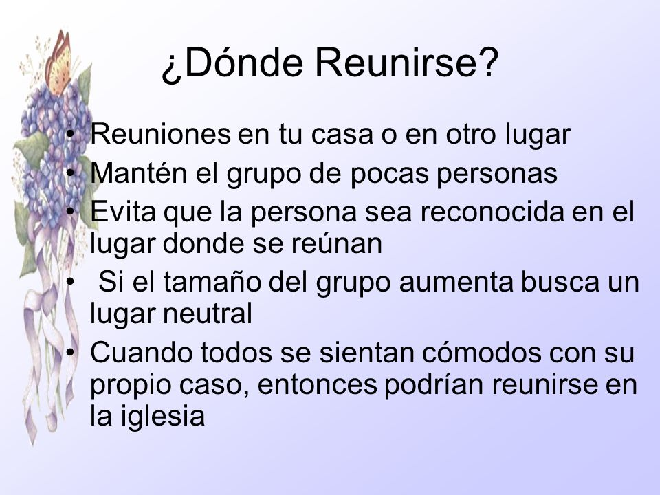 ¿Dónde Reunirse Reuniones en tu casa o en otro lugar
