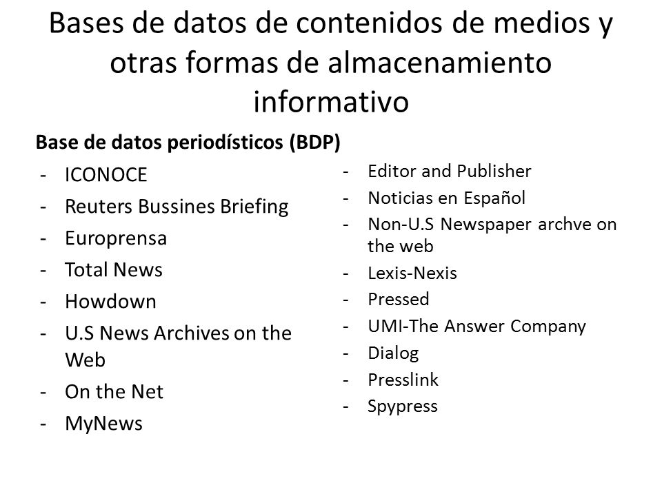 Bases de datos de contenidos de medios y otras formas de almacenamiento informativo