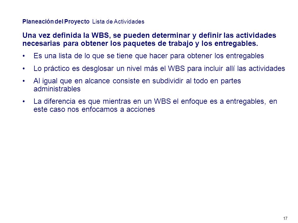 Planeación del Proyecto Ejemplo: Lista de Actividades