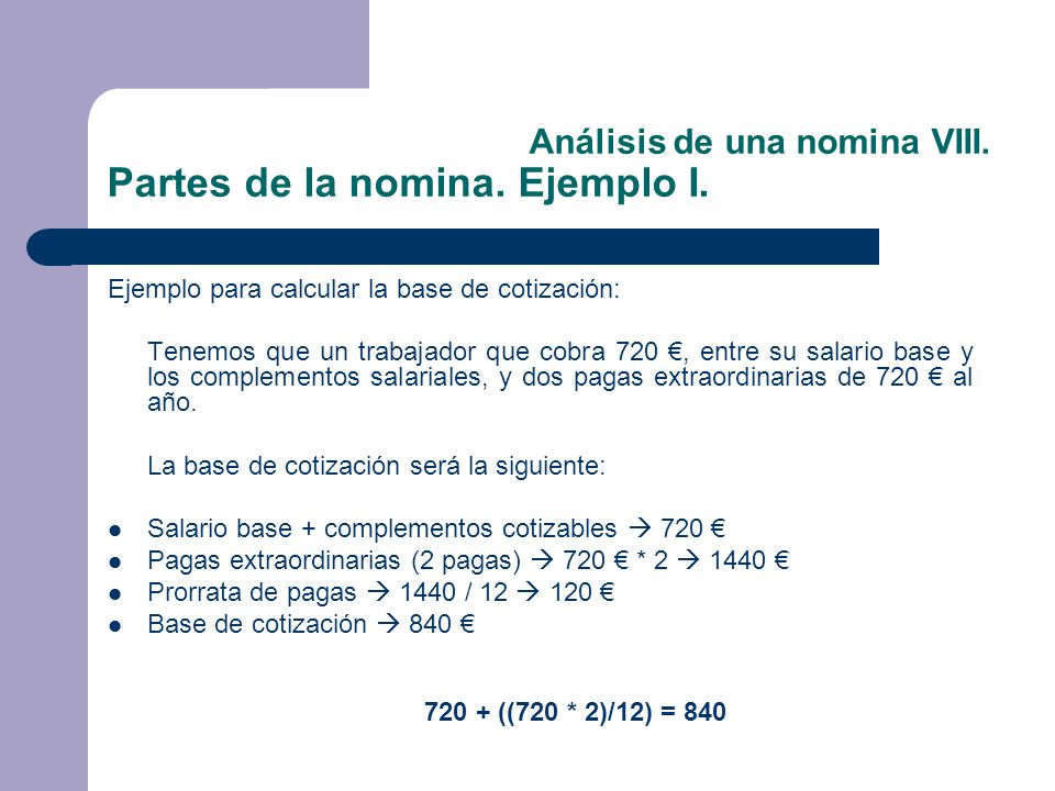 Análisis de una nomina VIII. Partes de la nomina. Ejemplo I.