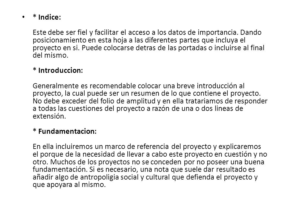 * Indice: Este debe ser fiel y facilitar el acceso a los datos de importancia.