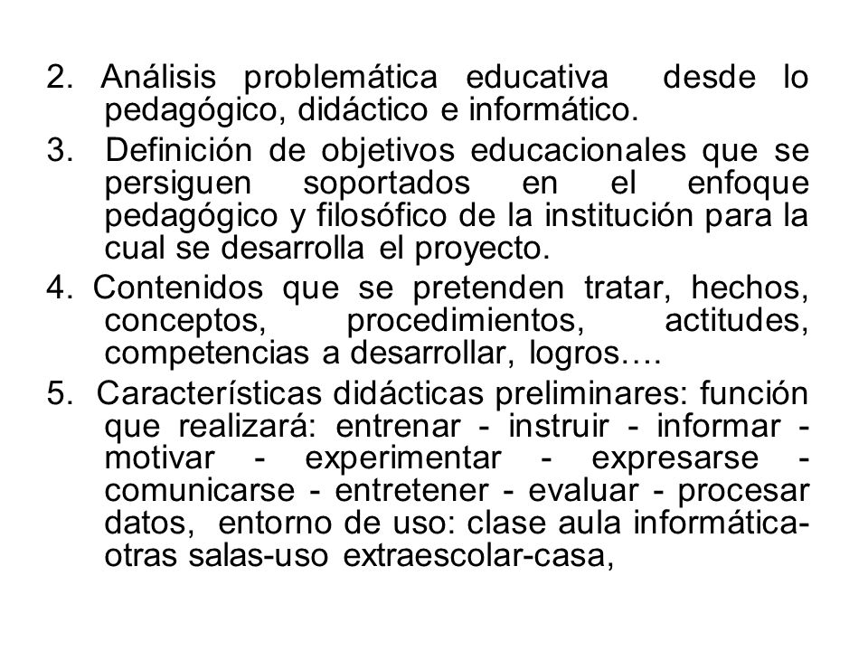 2. Análisis problemática educativa desde lo pedagógico, didáctico e informático.