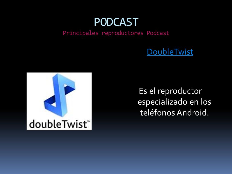 PODCAST Principales reproductores Podcast