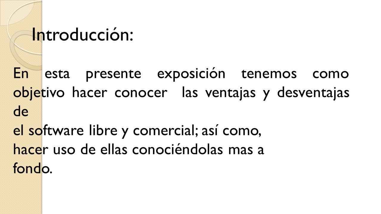 Introducción: En esta presente exposición tenemos como objetivo hacer conocer las ventajas y desventajas de.