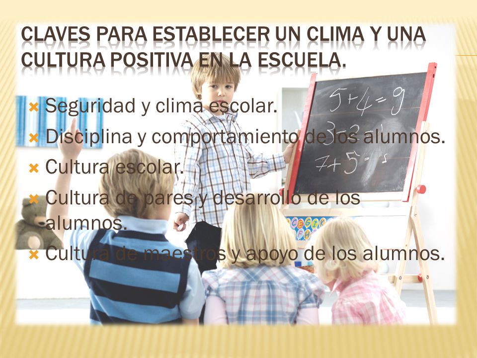 Claves para establecer un clima y una cultura positiva en la escuela.
