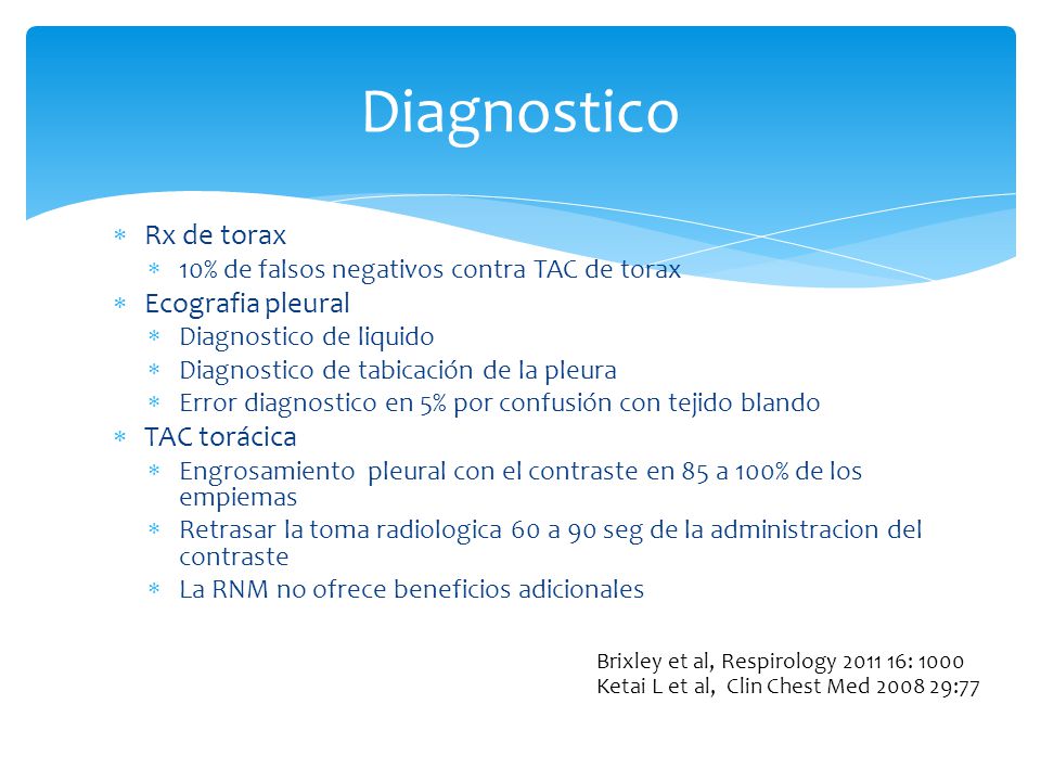 Diagnostico Rx de torax Ecografia pleural TAC torácica