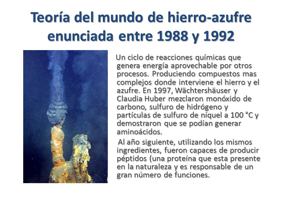 Teoría del mundo de hierro-azufre enunciada entre 1988 y 1992