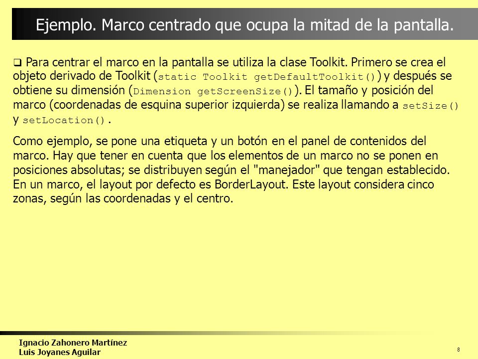 Ejemplo. Marco centrado que ocupa la mitad de la pantalla.