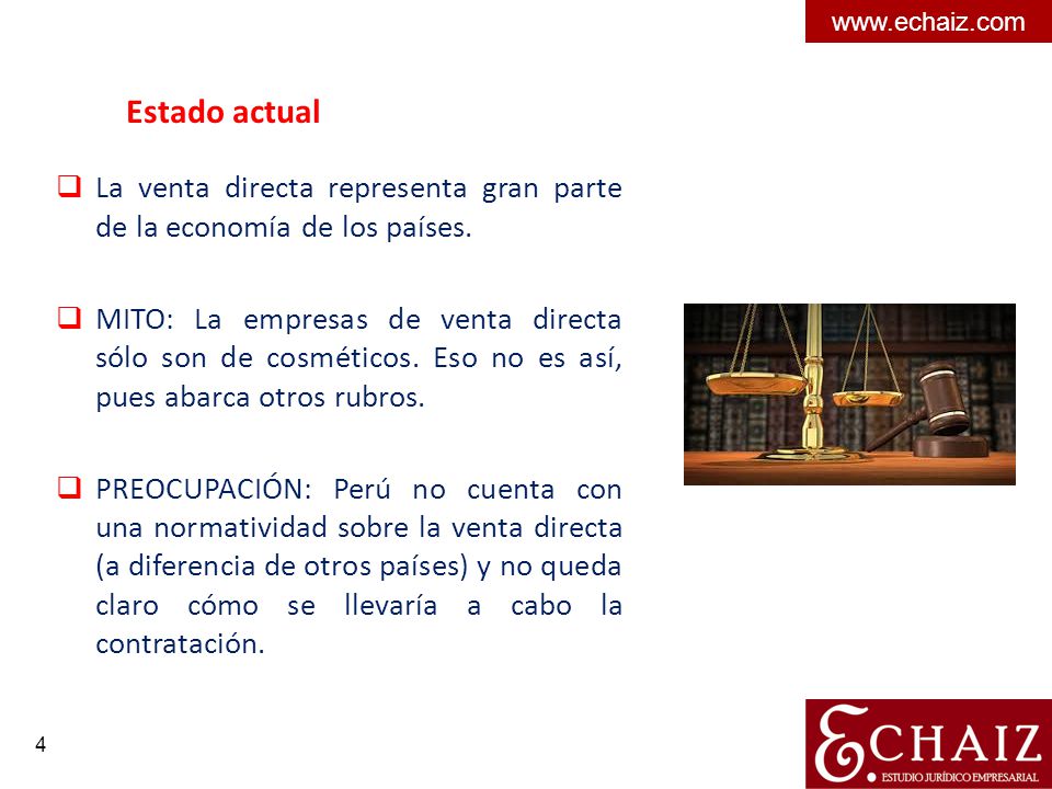 Estado actual. La venta directa representa gran parte de la economía de los países.