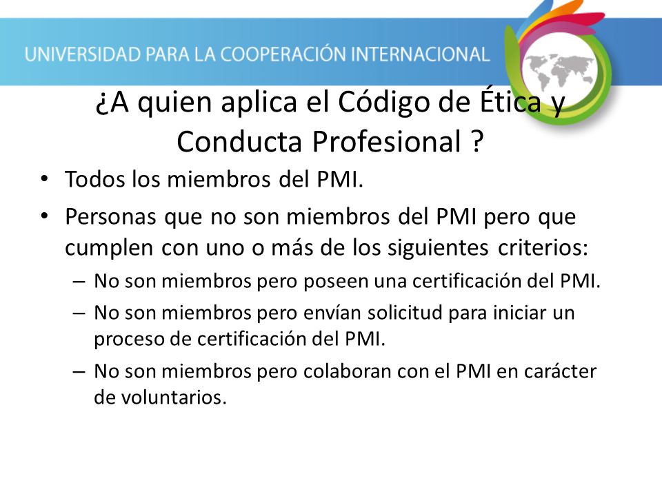 ¿A quien aplica el Código de Ética y Conducta Profesional