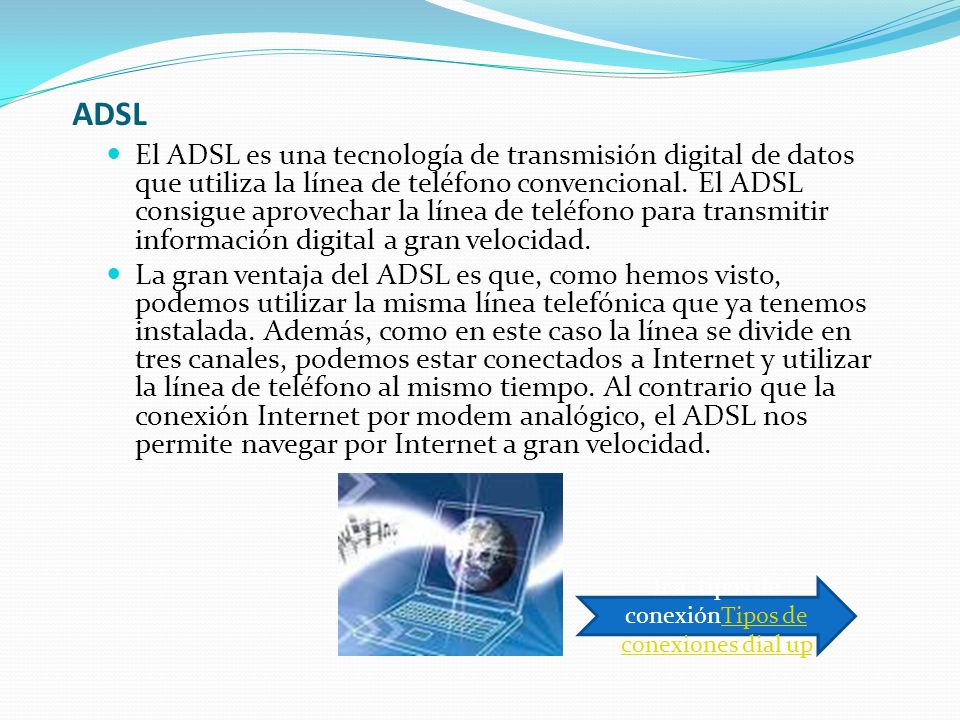 Ir a tipos de conexiónTipos de conexiones dial up