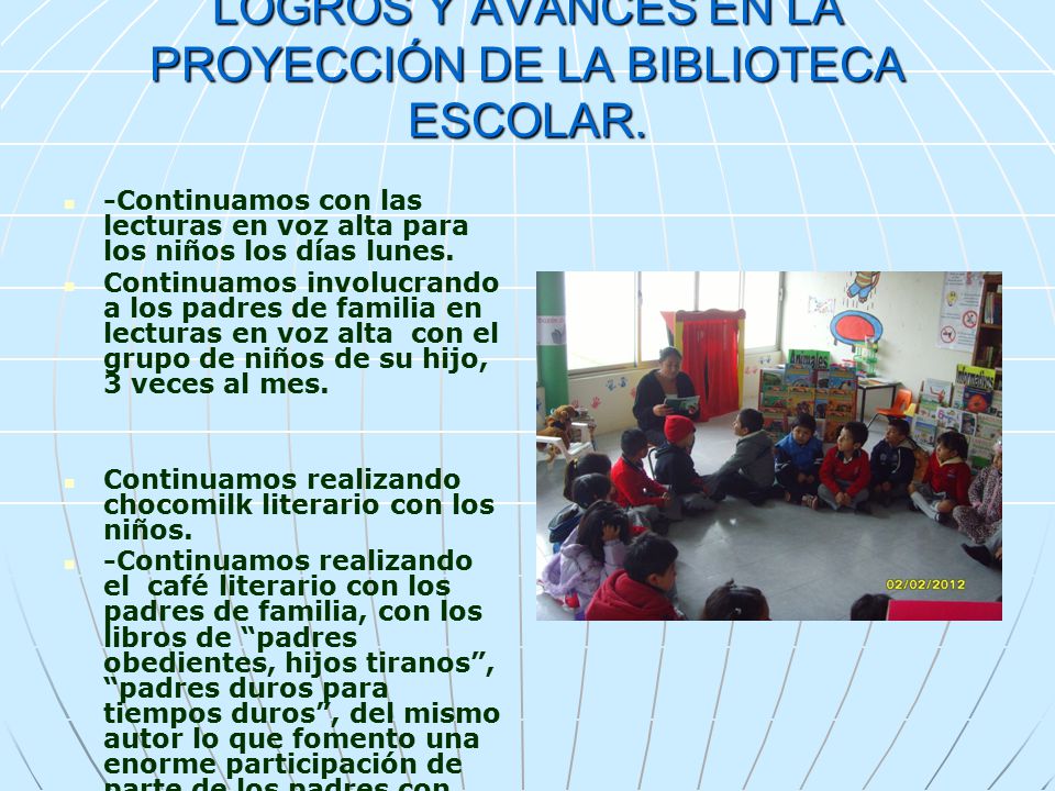 LOGROS Y AVANCES EN LA PROYECCIÓN DE LA BIBLIOTECA ESCOLAR.