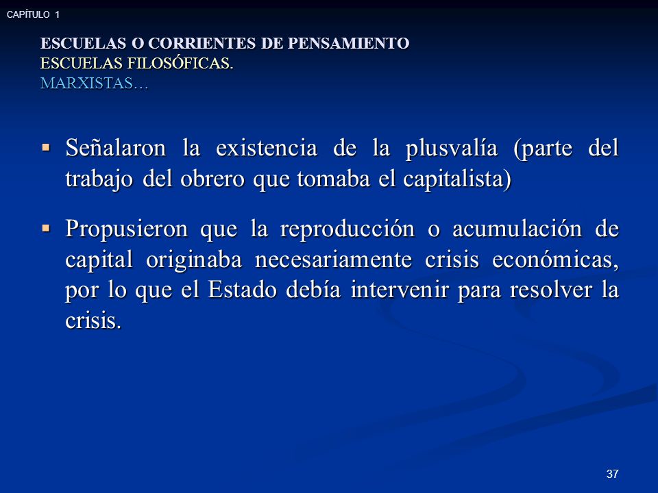 CAPÍTULO 1 ESCUELAS O CORRIENTES DE PENSAMIENTO. ESCUELAS FILOSÓFICAS. MARXISTAS…