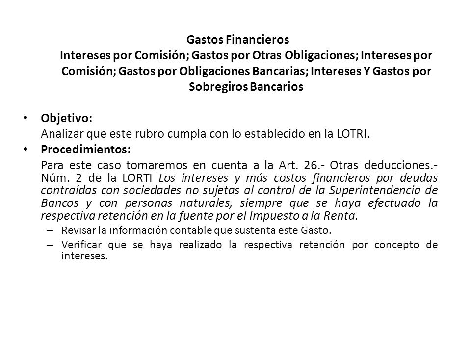Analizar que este rubro cumpla con lo establecido en la LOTRI.