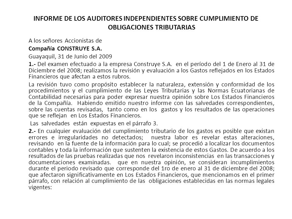 INFORME DE LOS AUDITORES INDEPENDIENTES SOBRE CUMPLIMIENTO DE OBLIGACIONES TRIBUTARIAS