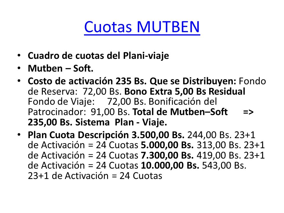 Cuotas MUTBEN Cuadro de cuotas del Plani-viaje Mutben – Soft.