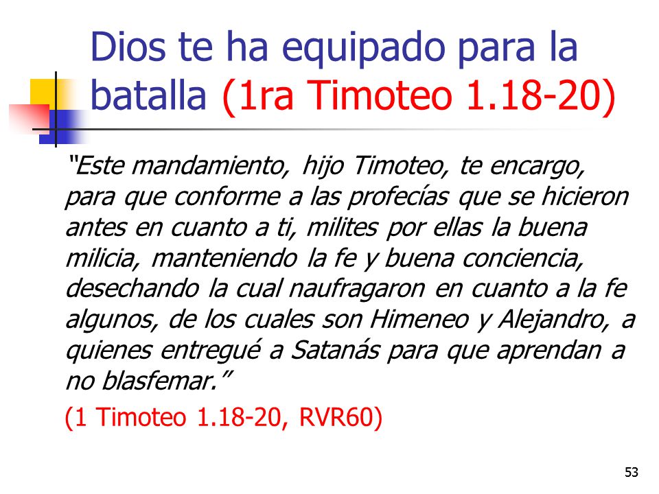 Dios te ha equipado para la batalla (1ra Timoteo )